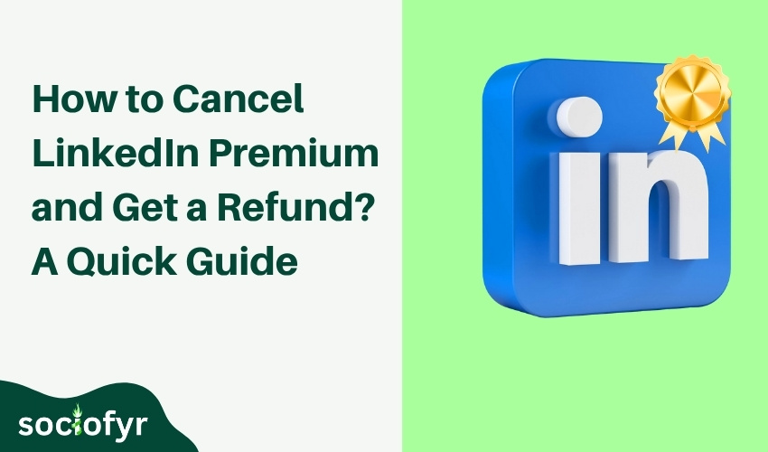How to Cancel LinkedIn Premium and Get Refund A Quick Guide