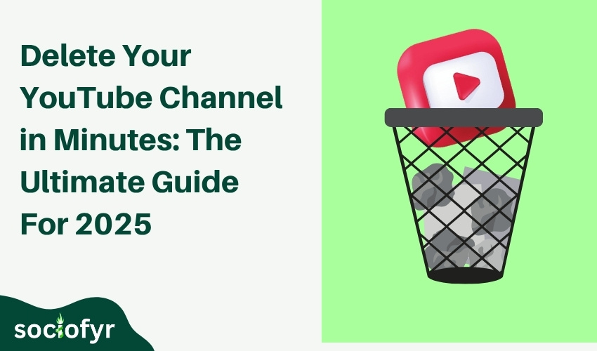 How to Delete YouTube Channel Full 2025 Guide