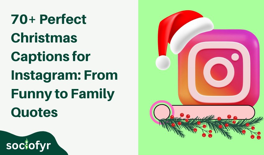 Christmas Captions for Instagram